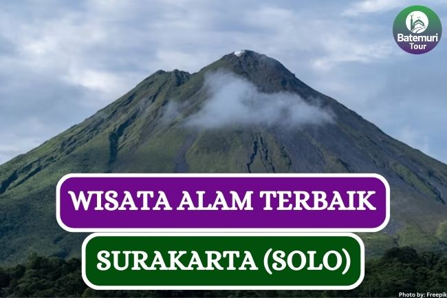 5 Destinasi Wisata Alam yang Wajib Dikunjungi di Kota Solo